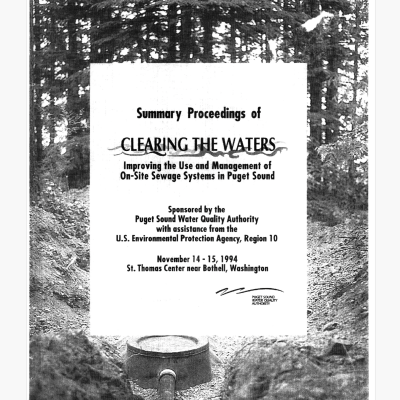 Proceedings cover of Clearing the waters: Improving the use and management of on-site sewage systems in Puget Sound