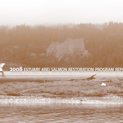 2008 Estuary & salmon restoration program annual report cover