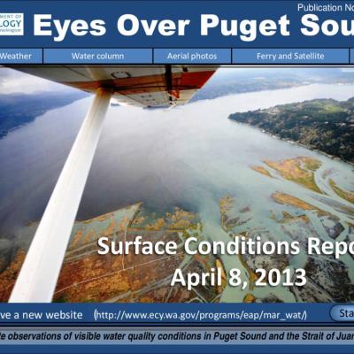 Eyes Over Puget Sound: Surface Conditions Report - April 8, 2013