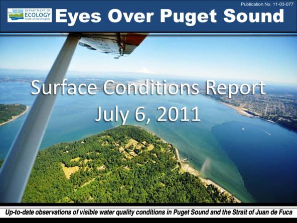 Eyes Over Puget Sound: Surface Conditions Report - July 6th, 2011